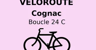 Cognac : Boucle locale 24 C Cognac : Boucle locale 24 C